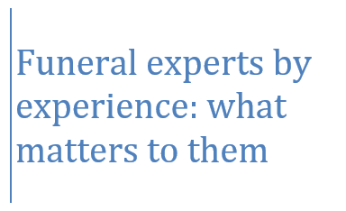 Engaging in funerals research: Supporting people in the way the evidence shows is best